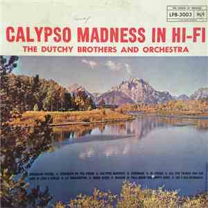 Pete De Vlught & Orch. (The Dutchy Bros.) - Calypso Madness In Hi-Fi