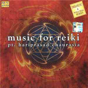 Pt. Hariprasad Chaurasia - Music For Reiki