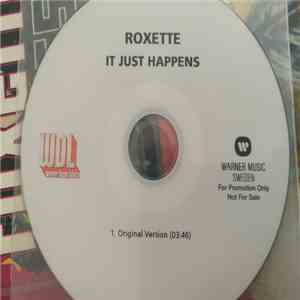 Roxette - It Just Happens