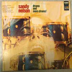 Sandy Nelson - Drums And More Drums!