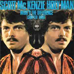 Scott McKenzie - Holy Man / What's The Difference (Chapter Three)