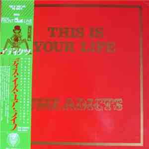 The Adicts - This Is Your Life