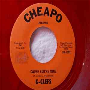 The G-Clefs - Cause You're Mine / Ka Ding Dong