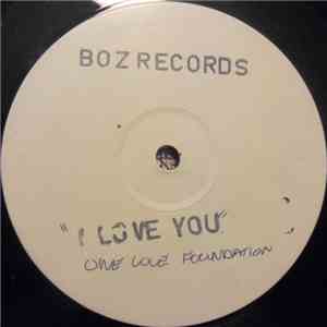 The One Love Foundation - I Love You
