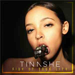 Tinashe  - Ride Of Your Life