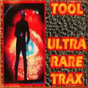 Tool  - Ultra Rare Trax