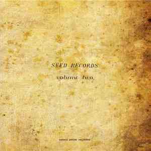 Various - Seed Records Volume Two