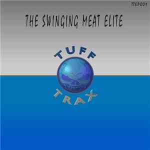 Various - The Swinging Meat Elite