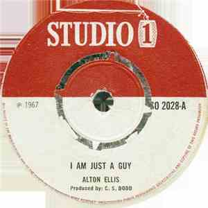 Alton Ellis, The Soul Vendors - I'm Just A Guy / Just A Bit Of Soul