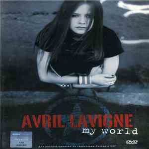 Avril Lavigne -  My World