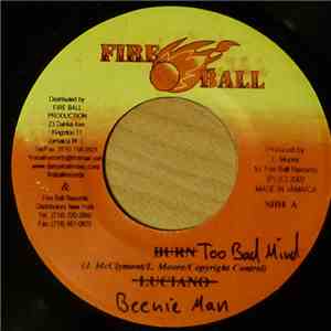 Beenie Man - Too Bad Mind