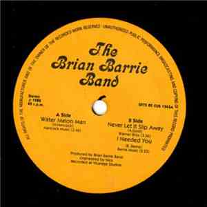 Brian Barrie Band - Water Melon Man
