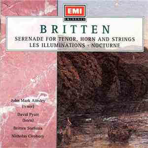 Britten - Britten Sinfonia, Nicholas Cleobury - Serenade, Les Illuminations ...