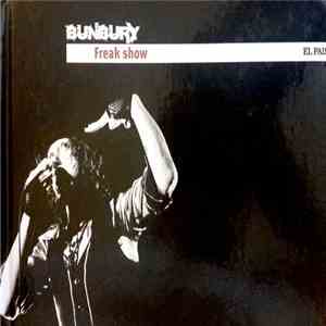 Bunbury - Freak Show