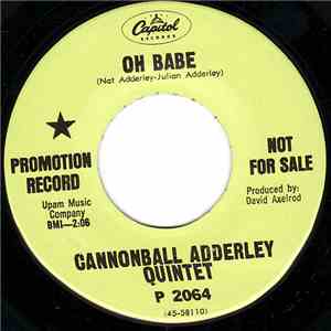 Cannonball Adderley Quintet - Oh Babe / Games