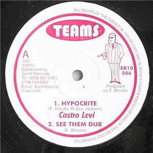 Castro Levi, Michael Prophet - Hypocrite / See Them Dub / Get On Board / Ja ...