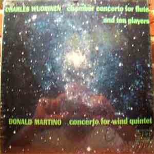 Charles Wuorinen / Donald Martino - Chamber Concerto For Flute And Ten Play ...