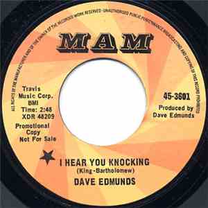 Dave Edmunds - I Hear You Knocking / Black Bill