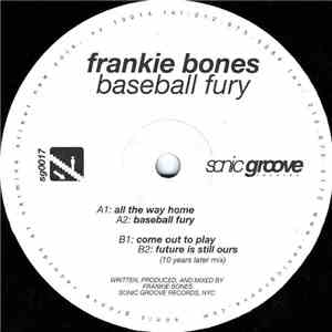 Frankie Bones - Baseball Fury