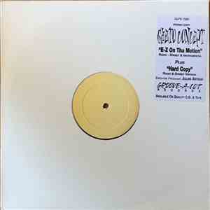 Gheto Concept - E-Z On Tha Motion / Hard Copy