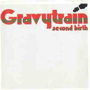 Gravy Train - Second Birth