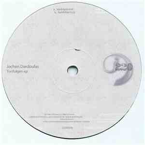 Jochen Dardoufas - Tonfolgen EP
