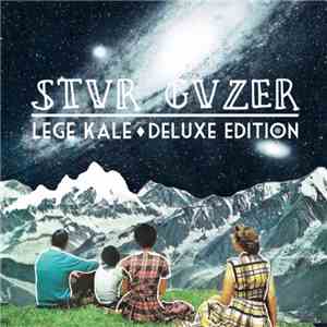 Lege Kale - Stvr Gvzer (Deluxe Edition)