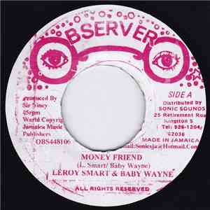 Leroy Smart & Baby Wayne - Money Friend