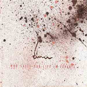 Lima  - Who Saves Our Life In Savenia