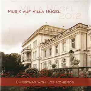 Los Romeros - Musik Auf Villa Hügel - Christmas With Los Romeros