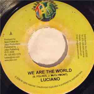 Luciano  - We Are The World