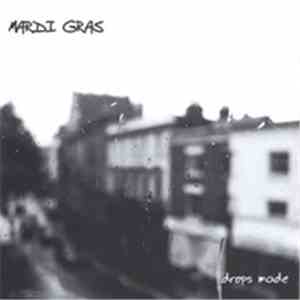 Mardi Gras  - Drops Made