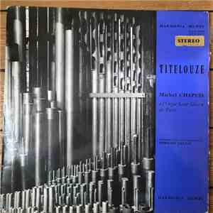 Michel Chapuis - Titelouze