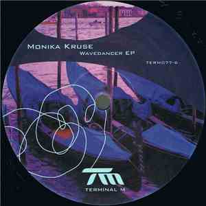 Monika Kruse - Wavedancer EP