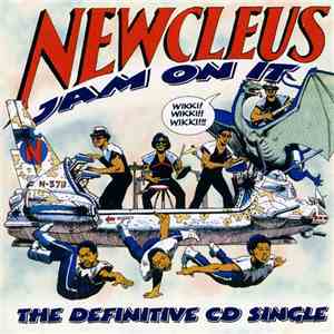Newcleus - Jam On It - The Definitive CD Single