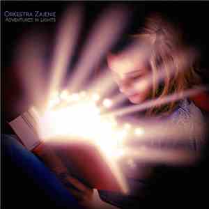 Orkestra Zajenie - Adventures in Lights