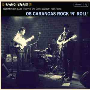 Os Carangas - Os Carangas Rock 'n' Roll!