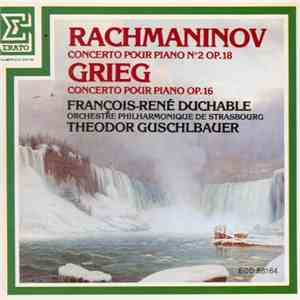 Rachmaninov / Grieg - François-René Duchable, Orchestre Philharmonique De S ...