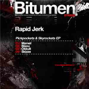 Rapid Jerk - Pickpockets & Skyrockets EP