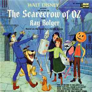 Ray Bolger - Walt Disney Presents The Story Of The Scarecrow Of Oz