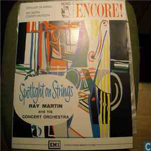 Ray Martin And His Orchestra - Spotlight On Strings