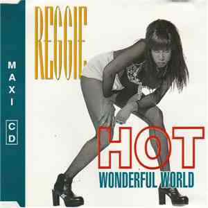 Reggie - Hot (Wonderful World)