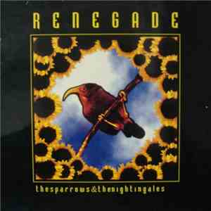 Renegade  - The Sparrows & The Nightingales
