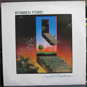 Robben Ford - Love's A Heartache
