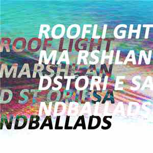 Roof Light - Marshland Stories And Ballads