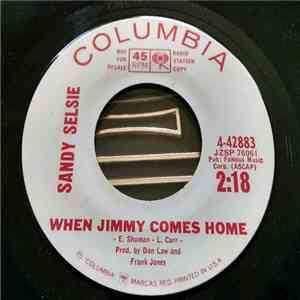Sandy Selsie - When Jimmy Comes Home