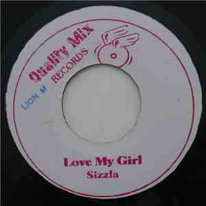 Sizzla - Love My Girl