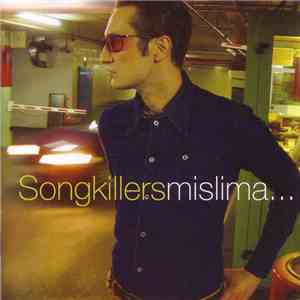 Songkillers - Mislima...