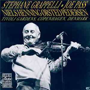 Stéphane Grappelli + Joe Pass + Niels-Henning Ørsted Pedersen - Tivoli Gard ...