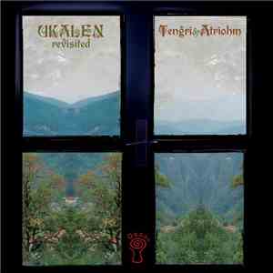 Tengri & Atriohm - Ukalen Revisited